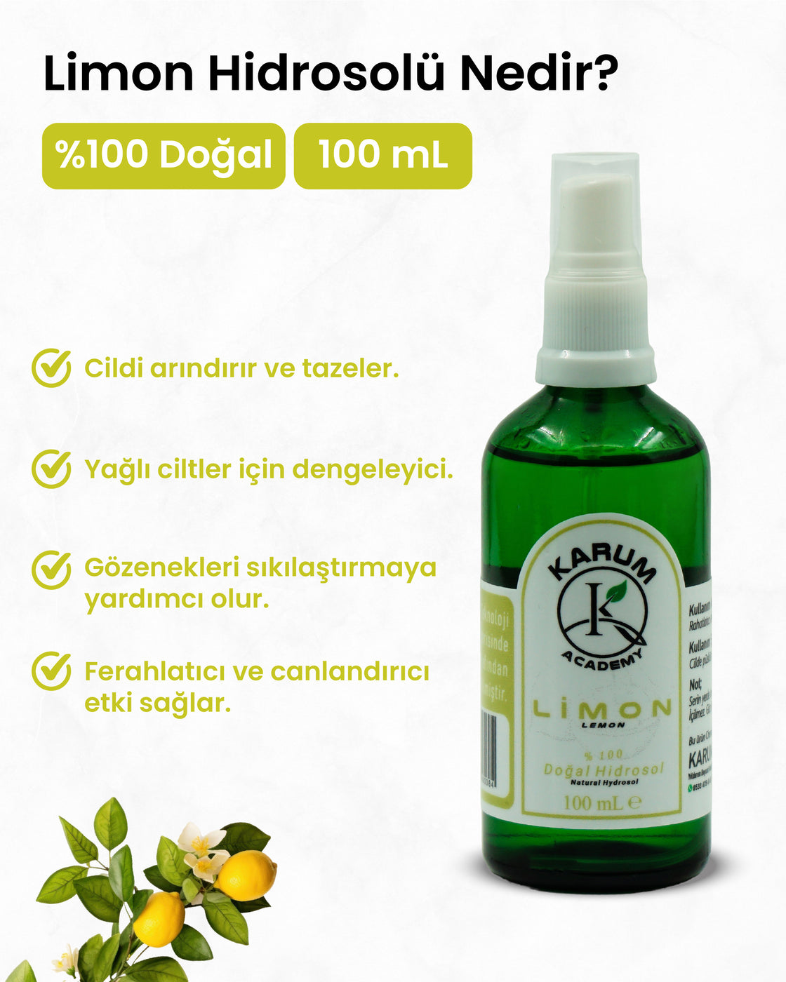 Limon Hidrosolü %100 Doğal ve Saf Bitki Suyu Cildinize tazelik, ruhunuza enerji katın! 100 mL
