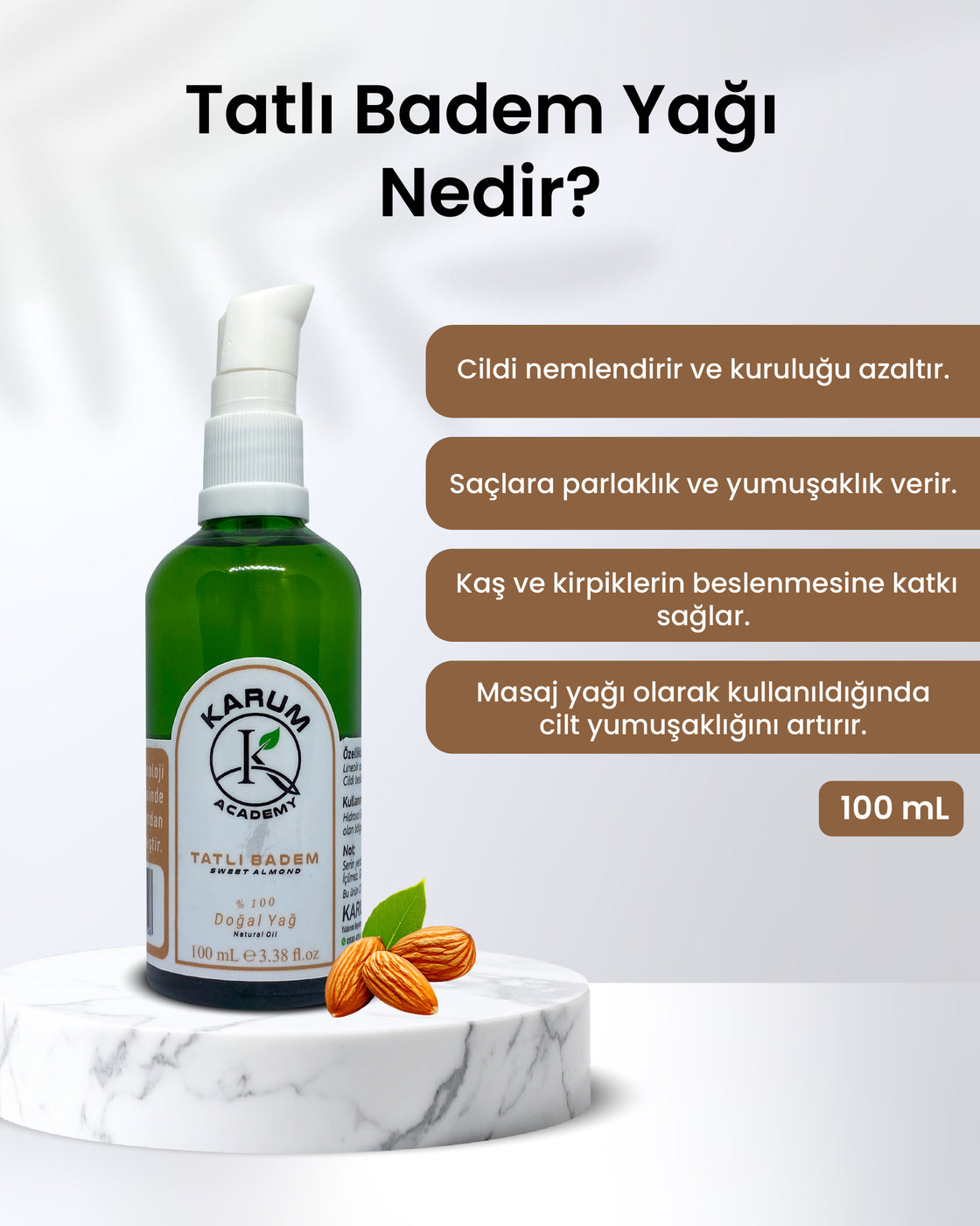 Karum Academy Tatlı Badem Yağı – %100 Saf, Soğuk Sıkım ve Çok Amaçlı Doğal Bakım Yağı 100ml